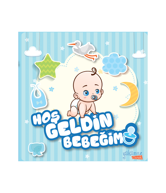 HOŞ GELDİN BEBEĞİM - ERKEK