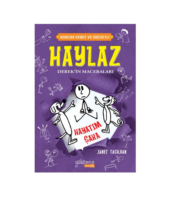 HAYLAZ DEREK'İN MACERALARI - HAYATIM ŞAKA