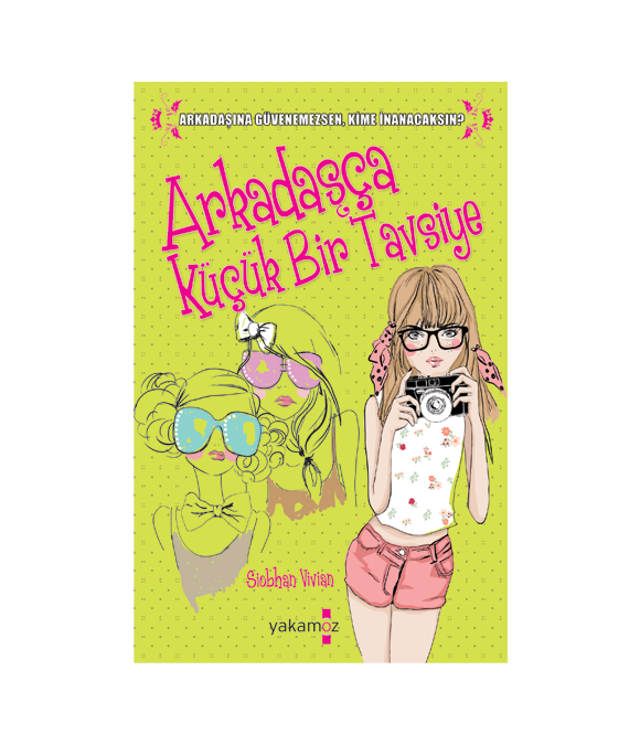 ARKADAŞÇA KÜÇÜK BİR TAVSİYE
