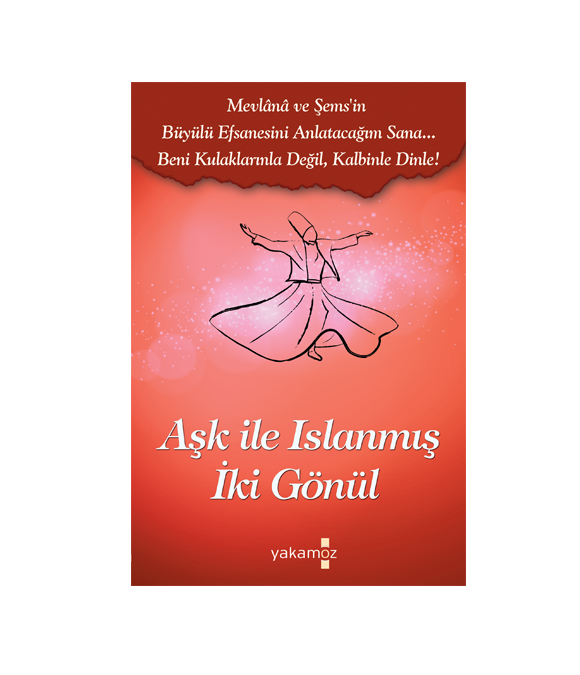 AŞK İLE ISLANMIŞ İKİ GÖNÜL