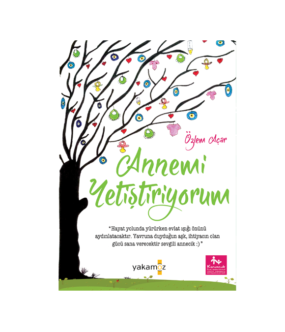 ANNEMİ YETİŞTİRİYORUM