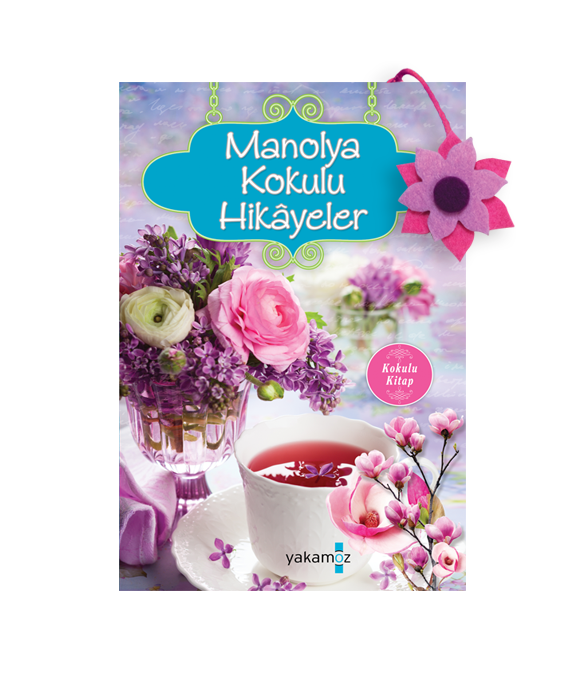 MANOLYA KOKULU HİKÂYELER