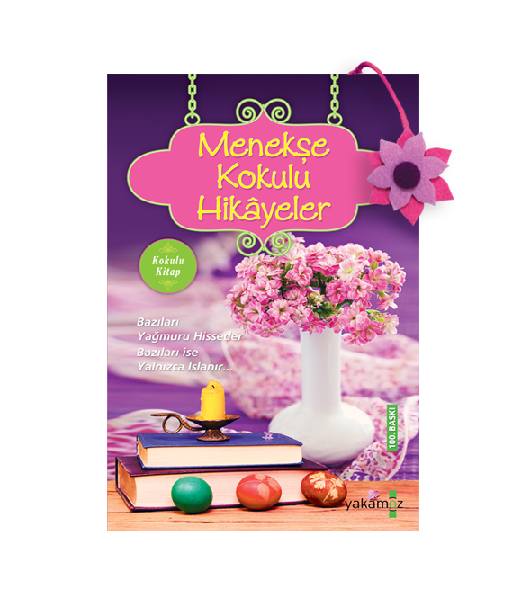 MENEKŞE KOKULU HİKÂYELER