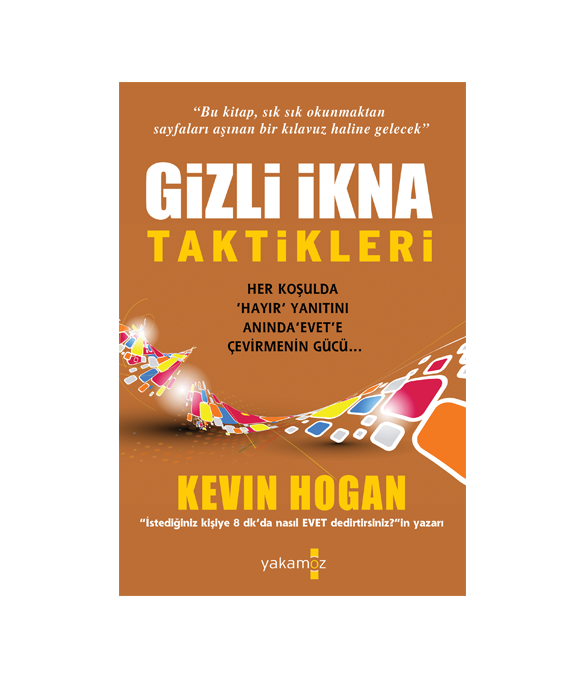 GİZLİ İKNA TAKTİKLERİ