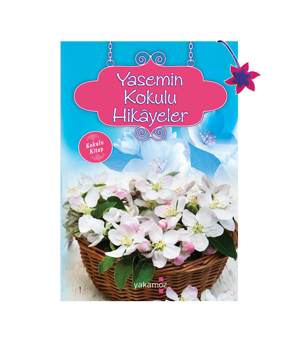 YASEMİN KOKULU HİKÂYELER